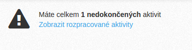 Ikonka upozorňující na nedokončené aktivity